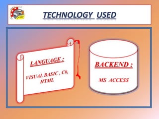 BACKEND :
MS ACCESS
 
