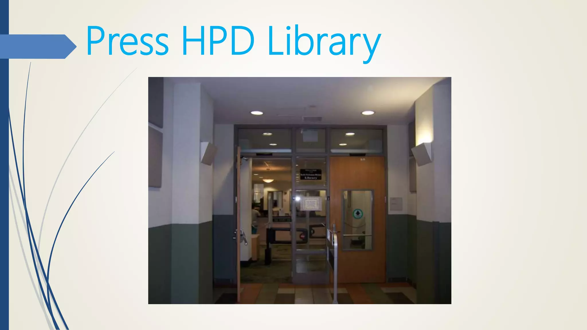 Press HPD Library
 