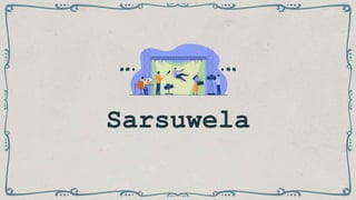 Sarsuwela
 