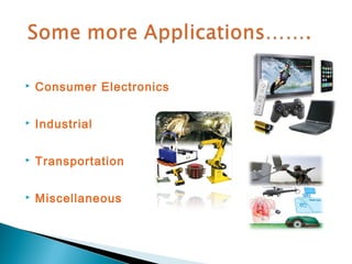    Consumer Electronics

   Industrial

   Transportation

   Miscellaneous
 
