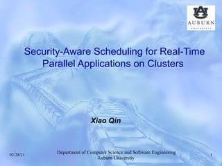 Security-Aware Scheduling for Real-Time Parallel Applications on Clusters   Xiao Qin  