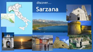 Sarzana
discover...
 