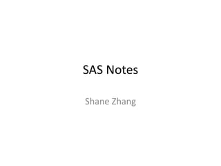 SAS Notes | PPTX