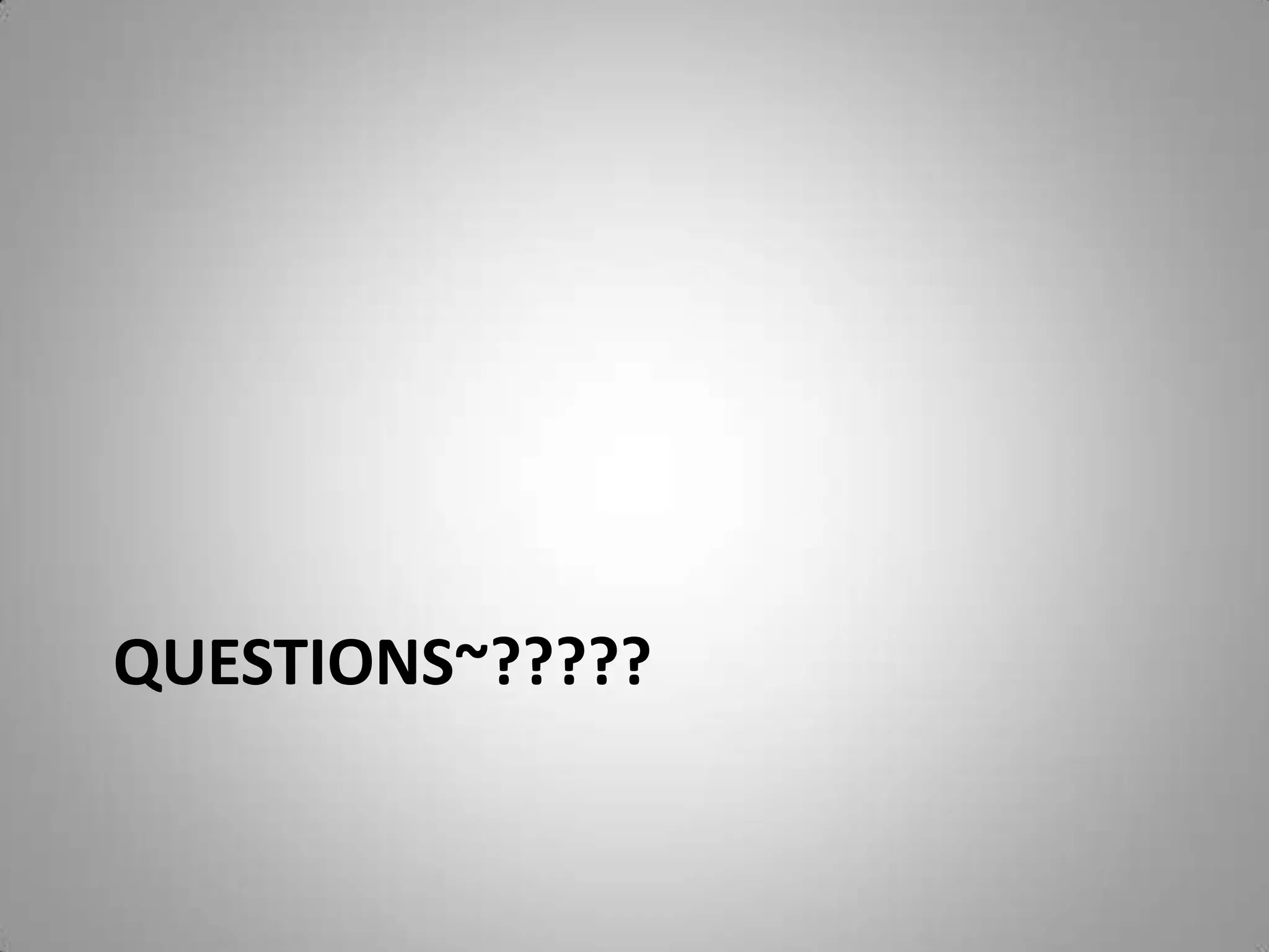 QUESTIONS~?????
 