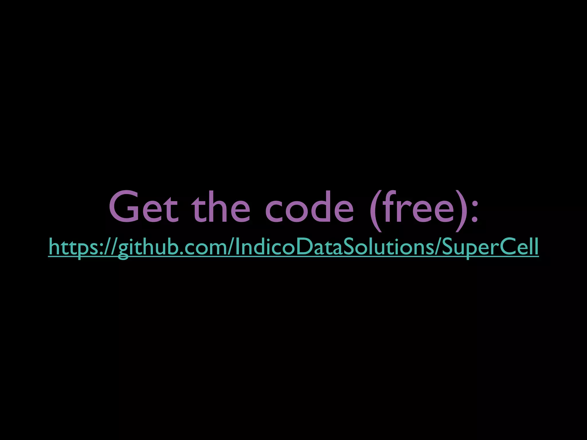 Get the code (free):
https://github.com/IndicoDataSolutions/SuperCell
 