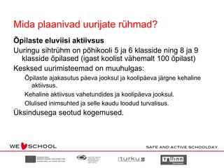 Lastevanemate mõttepooltunnid Tegevuste tüübidKooli üldtööplaanist üle kantud tegevused,mis on või võivad ka mitte olla kooskõlas projekti ideega, näiteks: Teavitus- ja infotund „Noored ja töö“