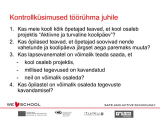 Töörühma koosolek. Vajalike vahendite hankimise nimekirja arutelu ja esitamine