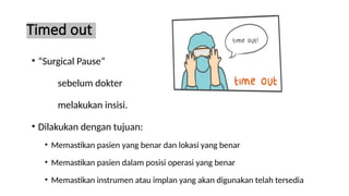 Time Out Operasi SASARAN KESELAMATAN PASIEN .pptx