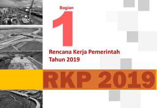 POKOK POKOK SUBSTANSI RKP 2019 DAN KONSEP RKP 2020 | PPT