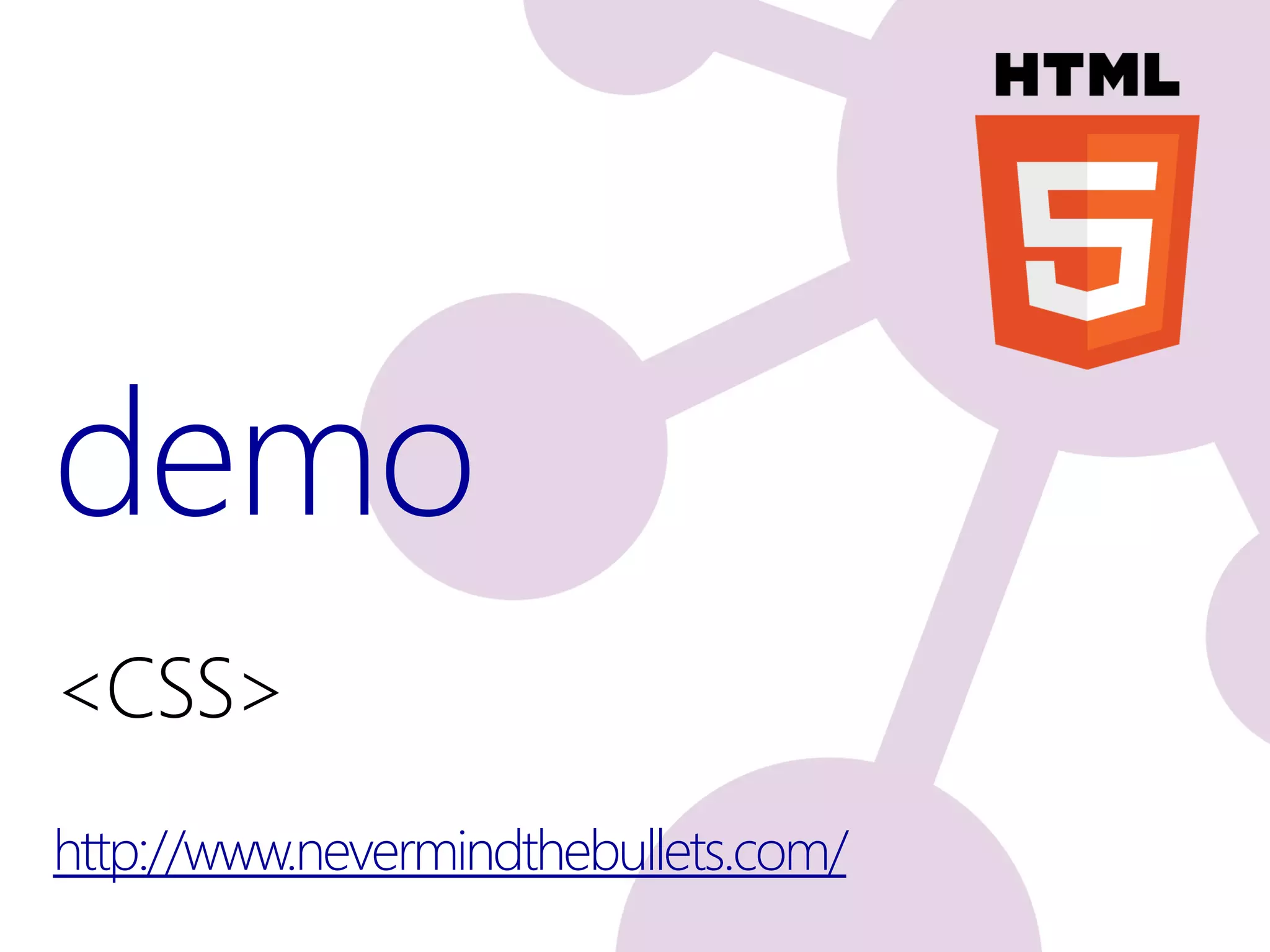demo
<CSS>
http://www.nevermindthebullets.com/
 