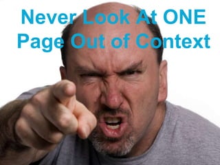 Never Look At ONE Page Out of Context