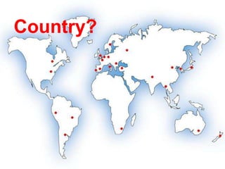 Country?