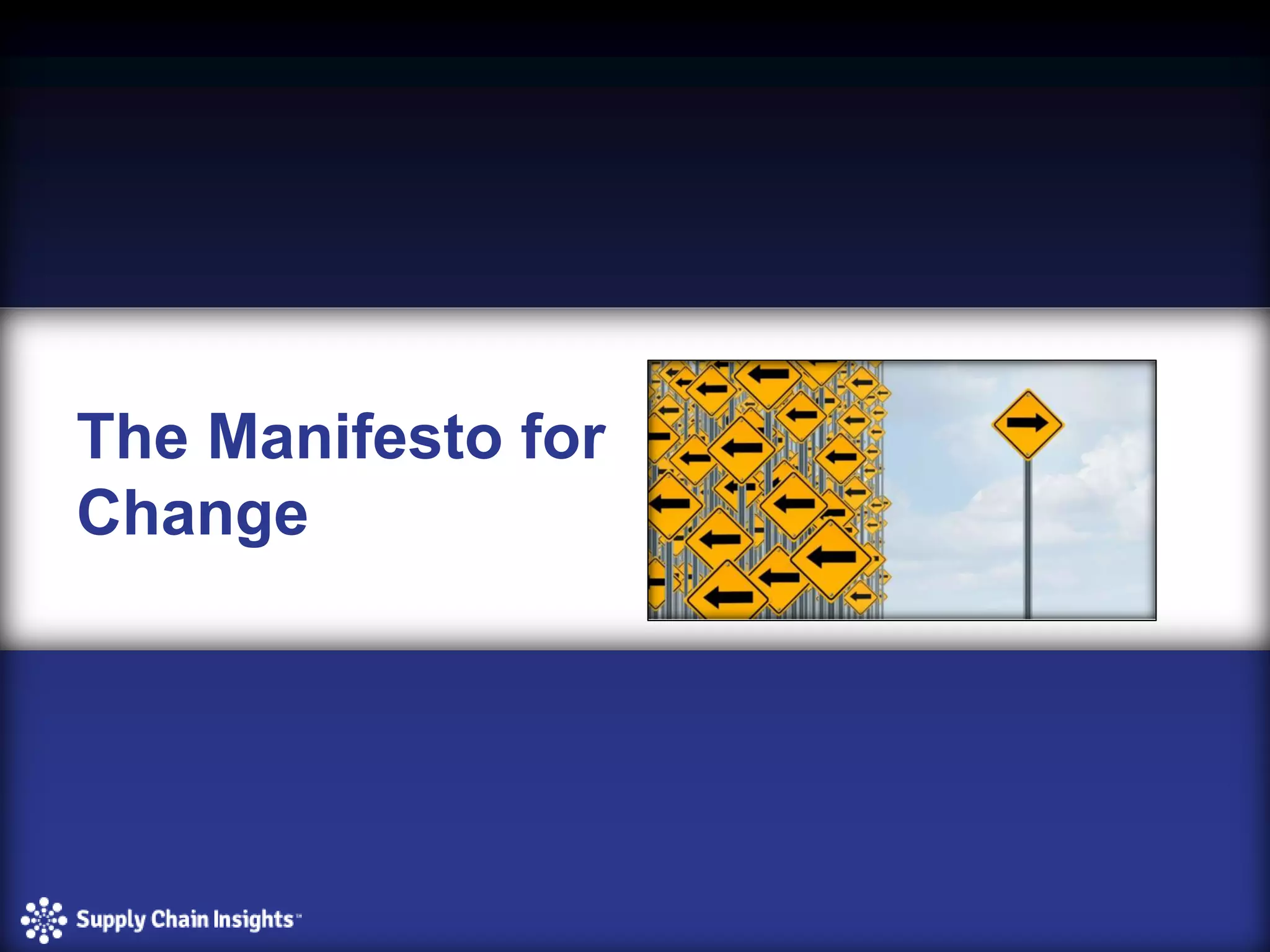 The Manifesto for
Change
 