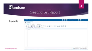 Creating List Report
Example
www.handsonsystem.com
4