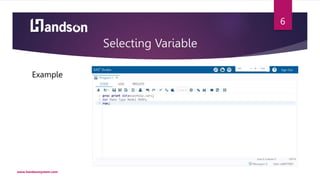 Selecting Variable
Example
www.handsonsystem.com
6