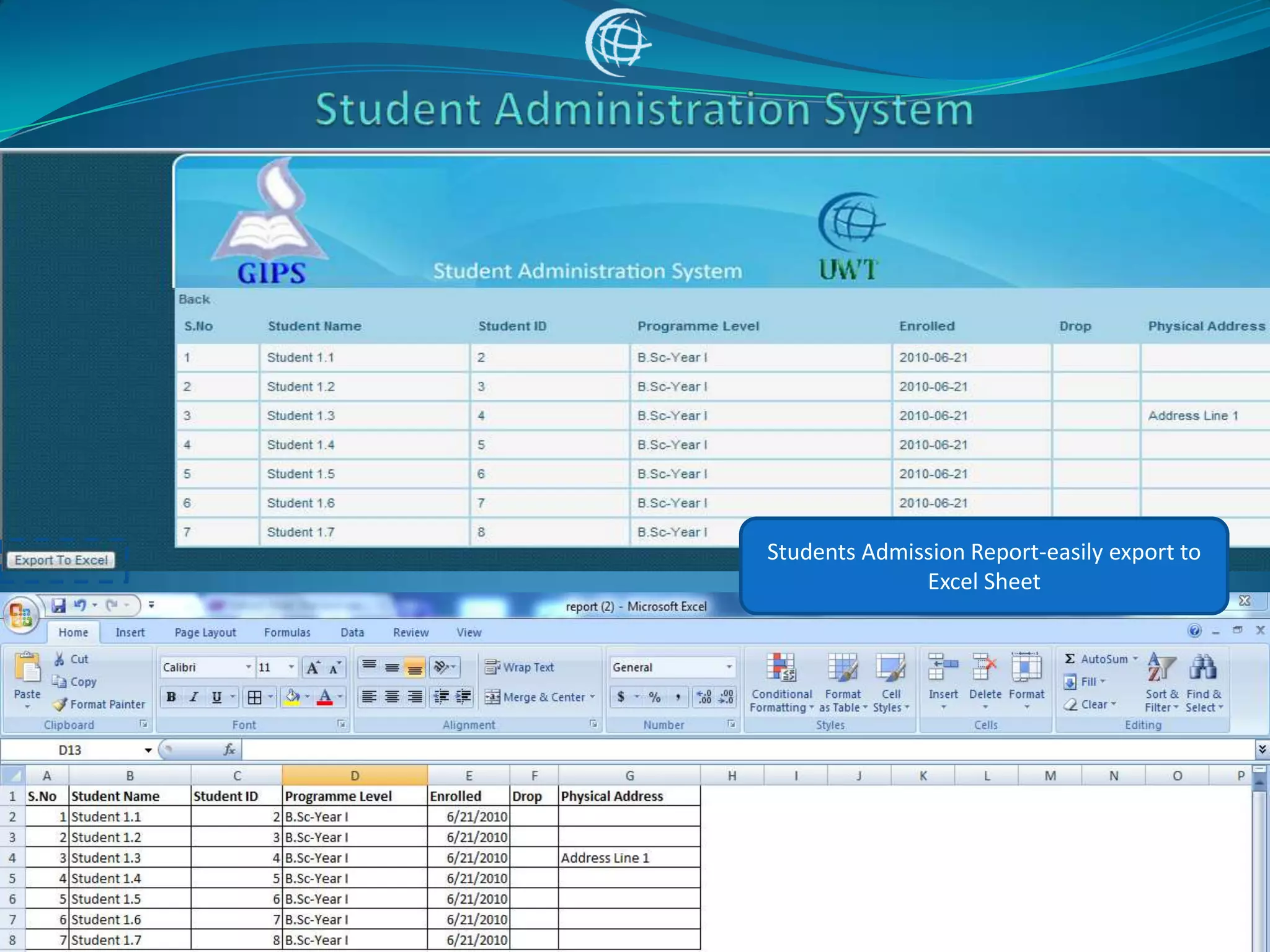 Students Admission Report-easily export to
              Excel Sheet
 