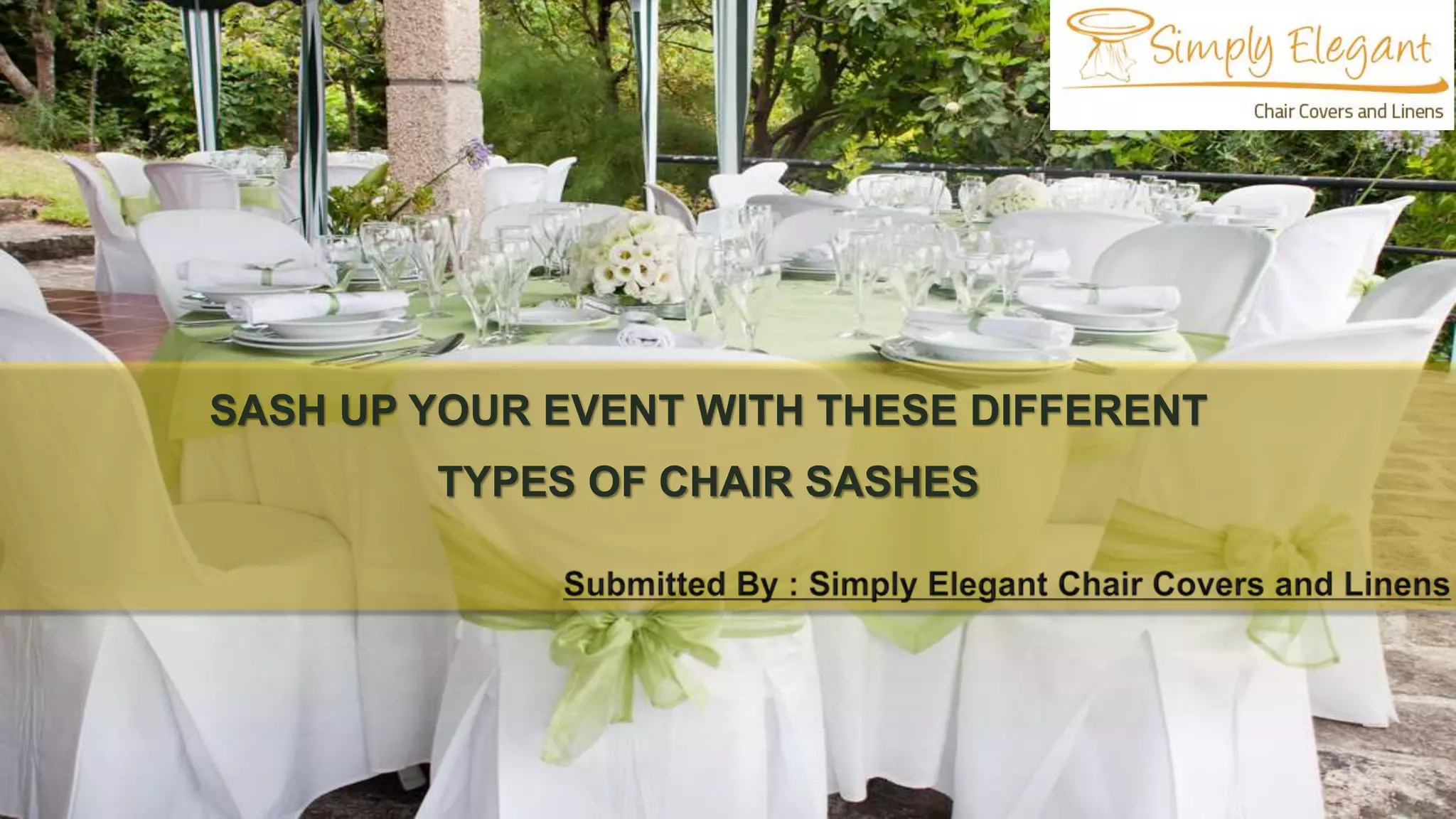Sash up your event with different types of chair sashes PPT