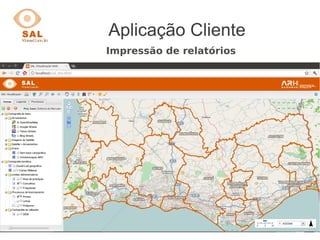Aplicação Cliente
Impressão de relatórios
 