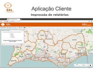 Aplicação Cliente
Impressão de relatórios
 