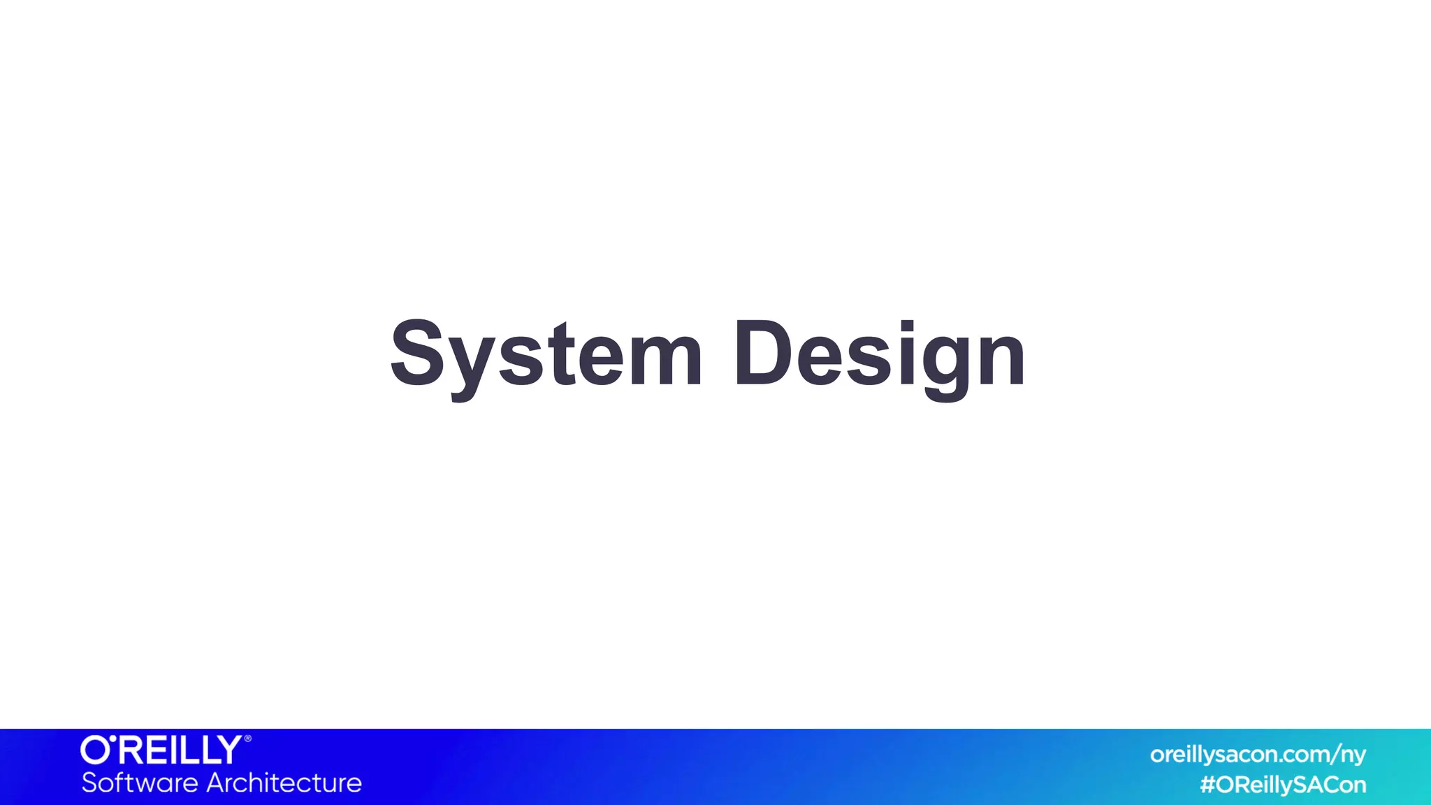 System Design
 