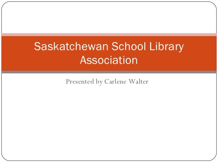 Saskatchewan School Library Association