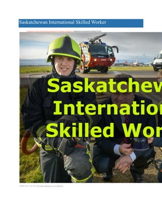 Saskatchewan International Skilled Worker
Immigration Experts>Blog>Skilled Immigration>Canadian Immigration>Saskatchewan I...