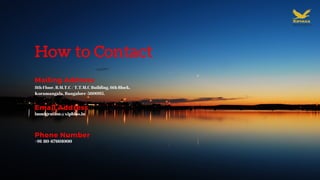 How to Contact
Mailing Address
8th Floor, B.M.T.C / T.T.M.C Building, 6th Block,
Koramangala, Bangalore-560095.
Email Address
immigration@xiphias.in
Phone Number
+91-80-67601000
 