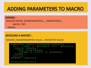 SAS Macros for beginners with basics . | PPTX