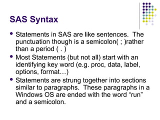 SAS basics for beginners to learn and execute | PPTX