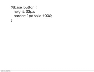 %base_button { 
height: 33px; 
border: 1px solid #000; 
} 
13126ս 
 