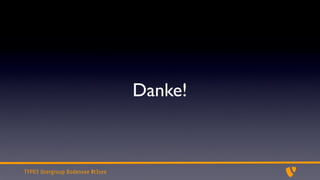 Danke!



TYPO3 Usergroup Bodensee #t3see
 