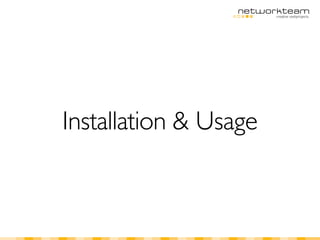 Installation & Usage
 