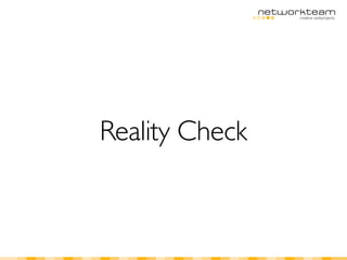 Reality Check
 
