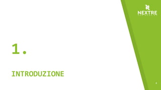 4
1.
INTRODUZIONE
 
