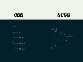CSS SCSS
 