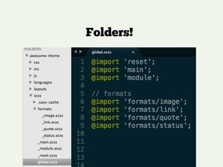! Folders!
 