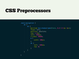 CSS Preprocessors
 
