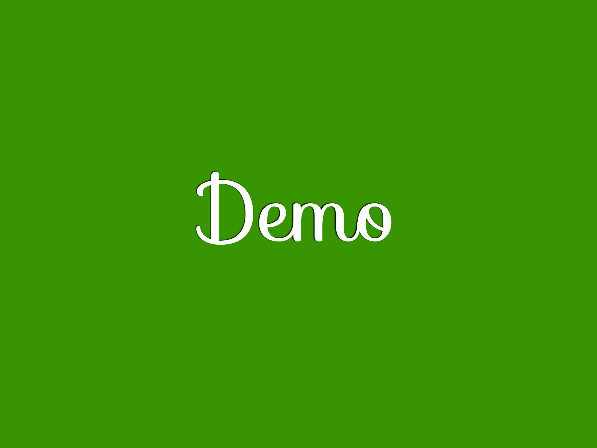 Demo
 