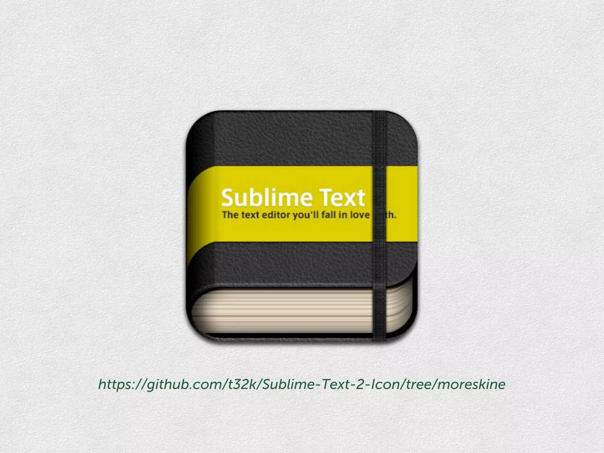 https://github.com/t32k/Sublime-Text-2-Icon/tree/moreskine
 