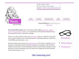 http://sass-lang.com/ 
 