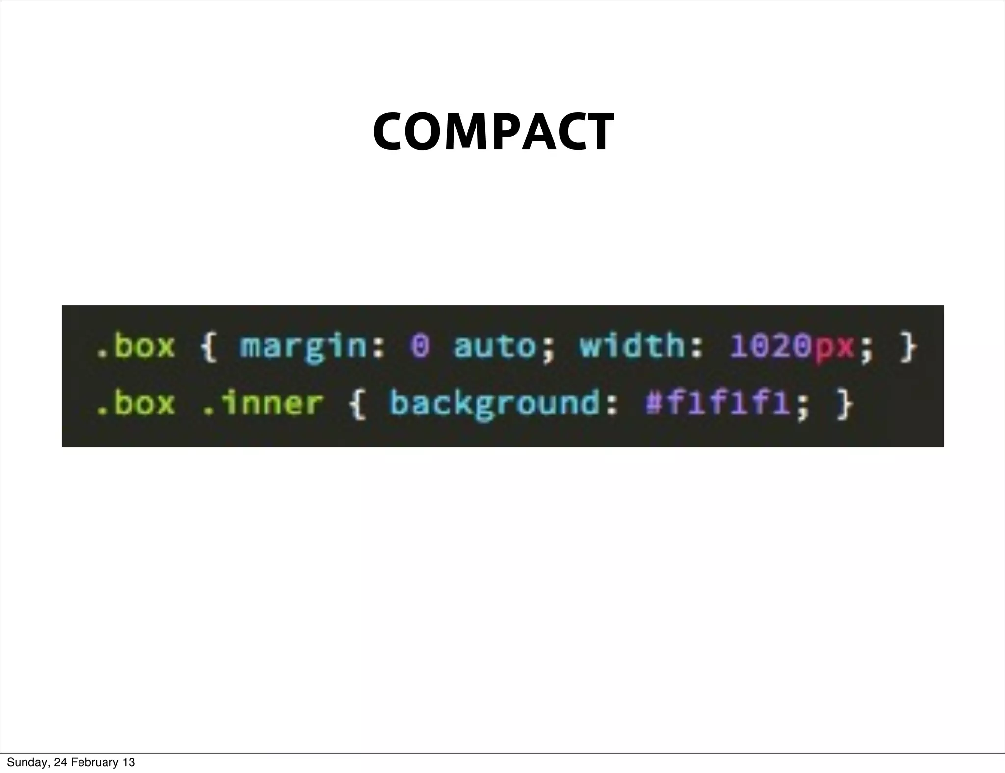 COMPACT




Sunday, 24 February 13
 