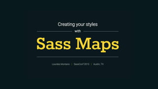 Sassconf maps