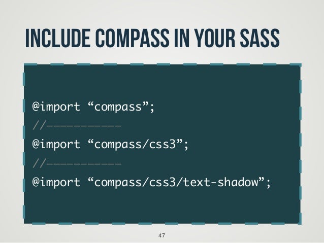 Css 開發加速指南 Sass Compass