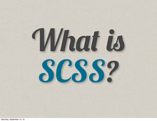 Sassy Stylesheets with SCSS | PDF