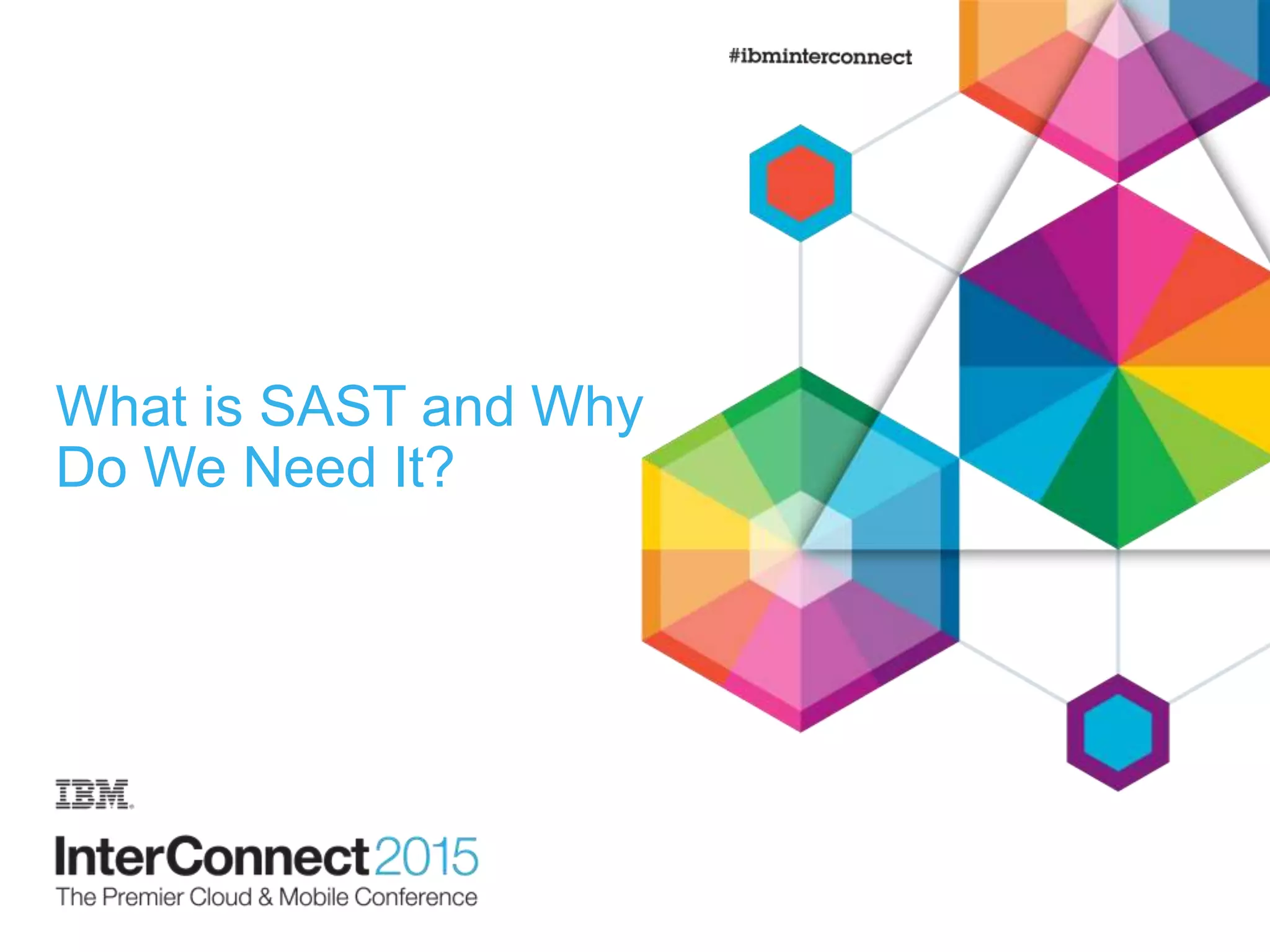 What is SAST and Why Do We Need It? 