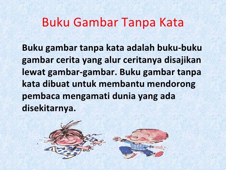 Hakikat sastra anak sastra anak di usia awal