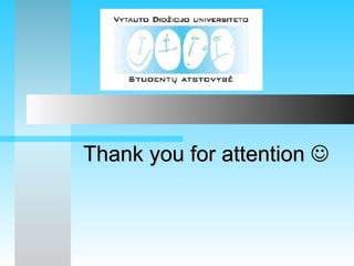 Thank you for attention  ? 