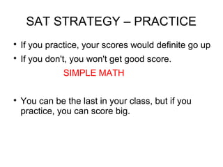 Sat strategy - No Pain No Gain Strategy PPT(05)