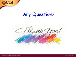 Any Question?
 