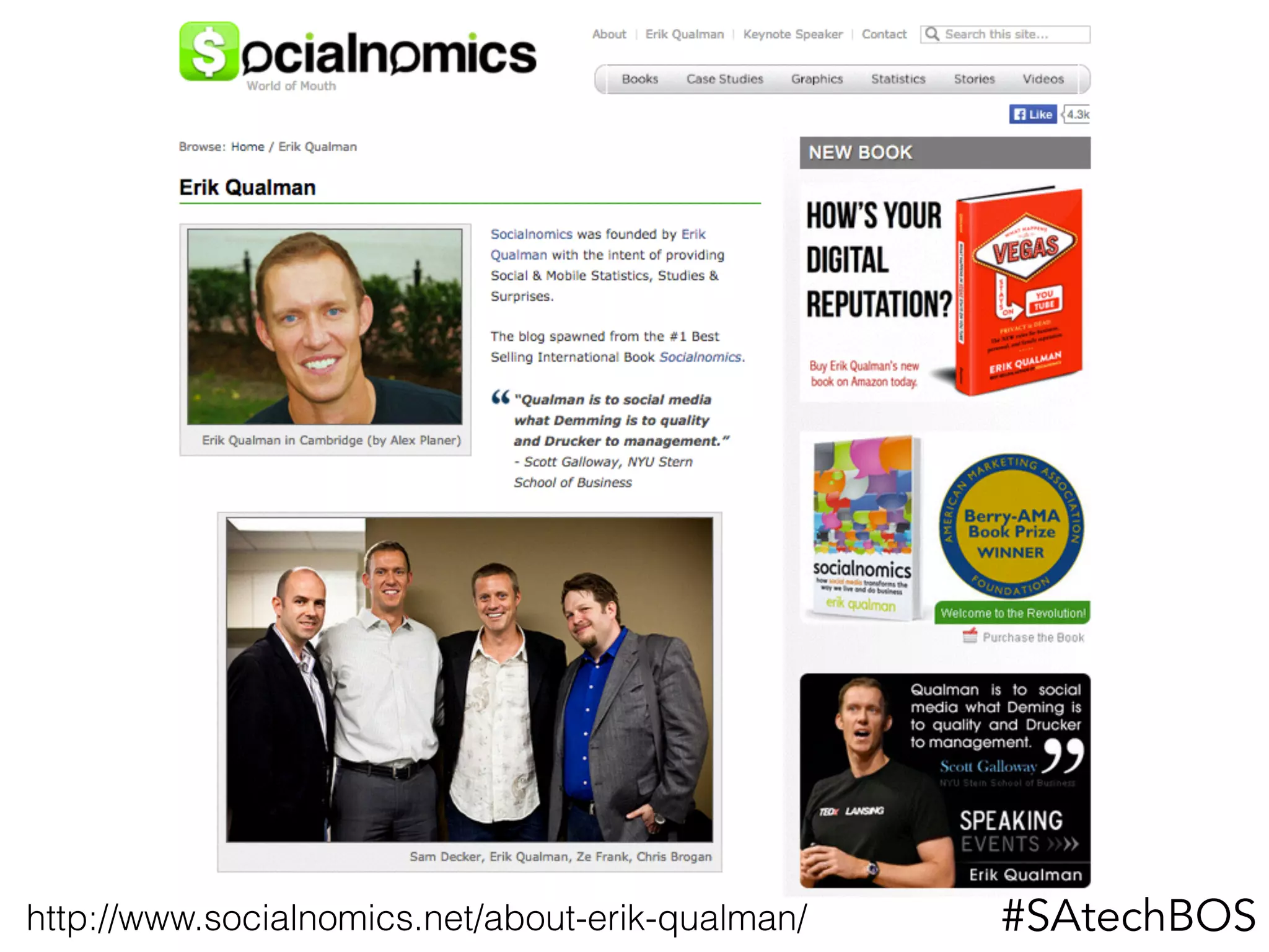 http://www.socialnomics.net/about-erik-qualman/ #SAtechBOS
 